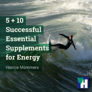 5 + 10 Successful Essential Supplements for Energy