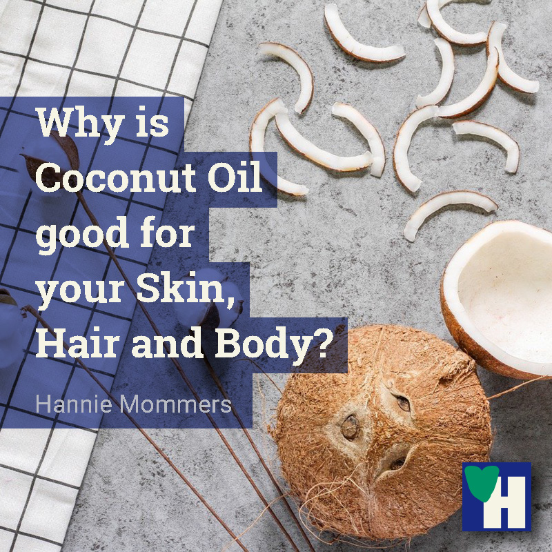 Why is Coconut Oil Good for your Skin, Hair, and Body?