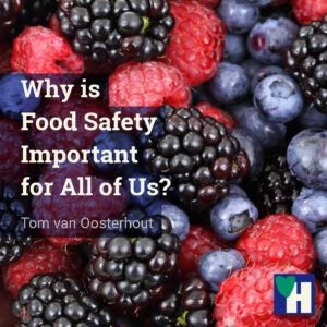 Why is Food Safety Important for All of Us?