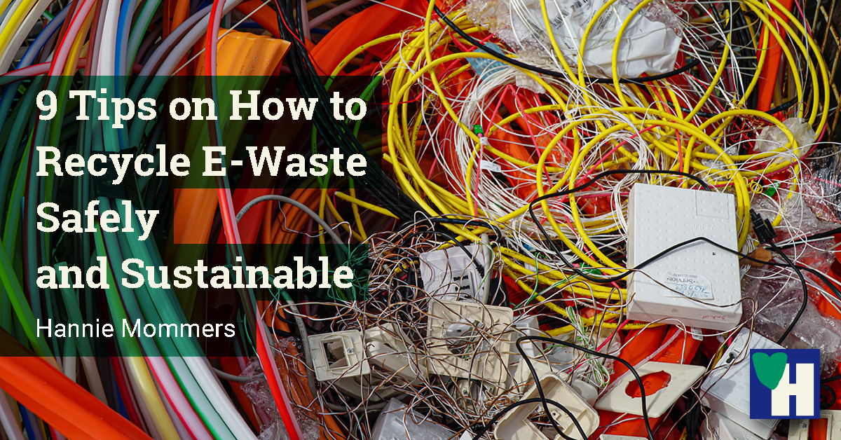 9 Tips on How to Recycle EWaste Safely and Sustainable