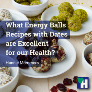 What Energy Balls Recipes with Dates are Excellent for our Health?