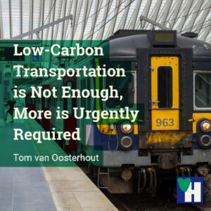 Low-Carbon Transportation is Not Enough, More is Urgently Required