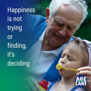 Happiness is not trying or finding, it's deciding
