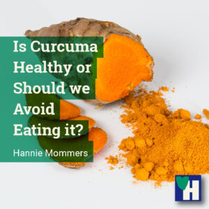 Is Curcuma Healthy or Should we Avoid Eating it?