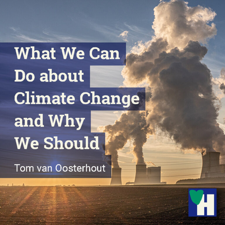 What We Can Do About Climate Change and Why