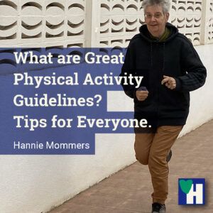What are Good Physical Activity Guidelines? Tips for Everyone.