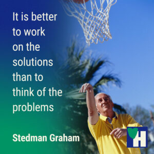 It is better to work on the solutions than to think of the problems