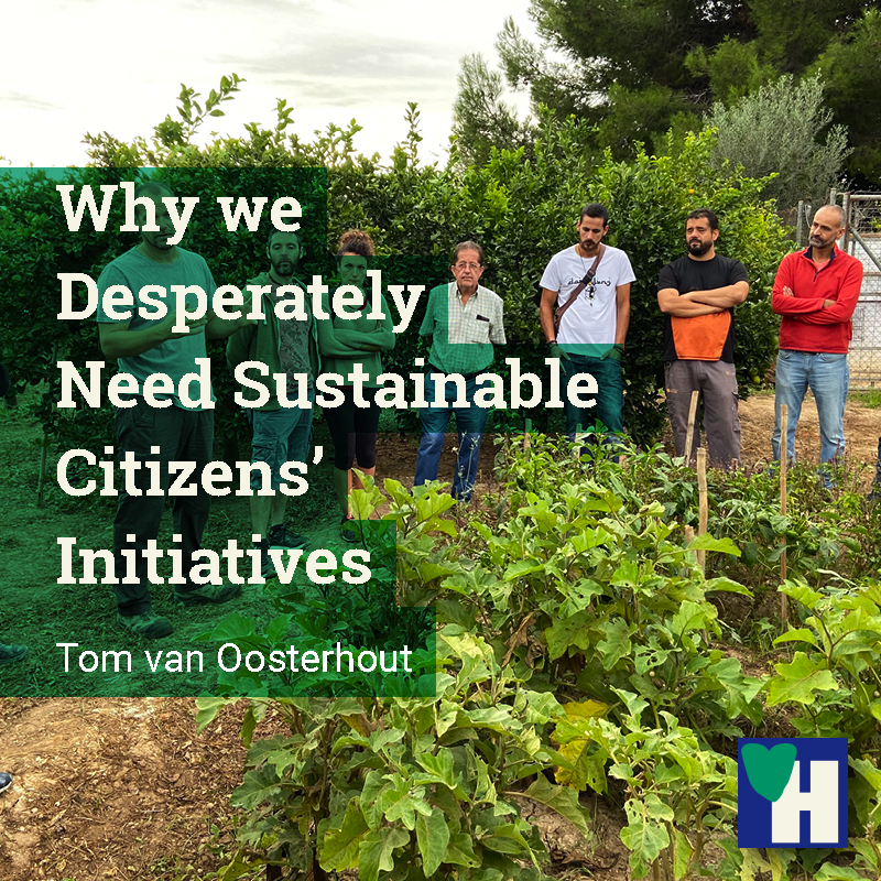 Why We Desperately Need Sustainable Citizens' Initiatives