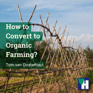 How to Convert to Organic Farming?